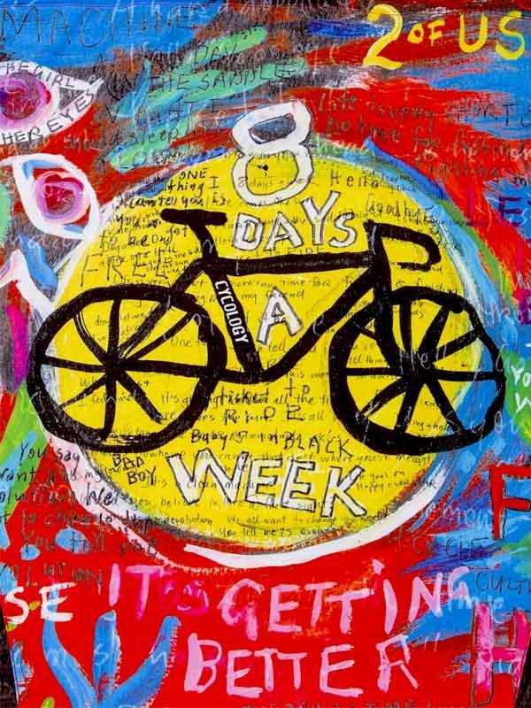 Vibrant graffiti-style artwork featuring a bold black bicycle with 'Cycology' text, colorful abstract background, and motivational phrases like '8 Days a Week' and 'Getting Better'.